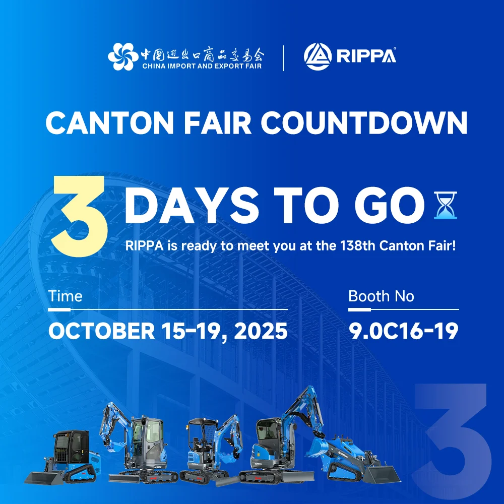 🗓️ Countdown Day 3: Experience RIPPA’s Power at the Canton Fair 2025-Mini Excavators For Sale - Rippa® China Manufacturer