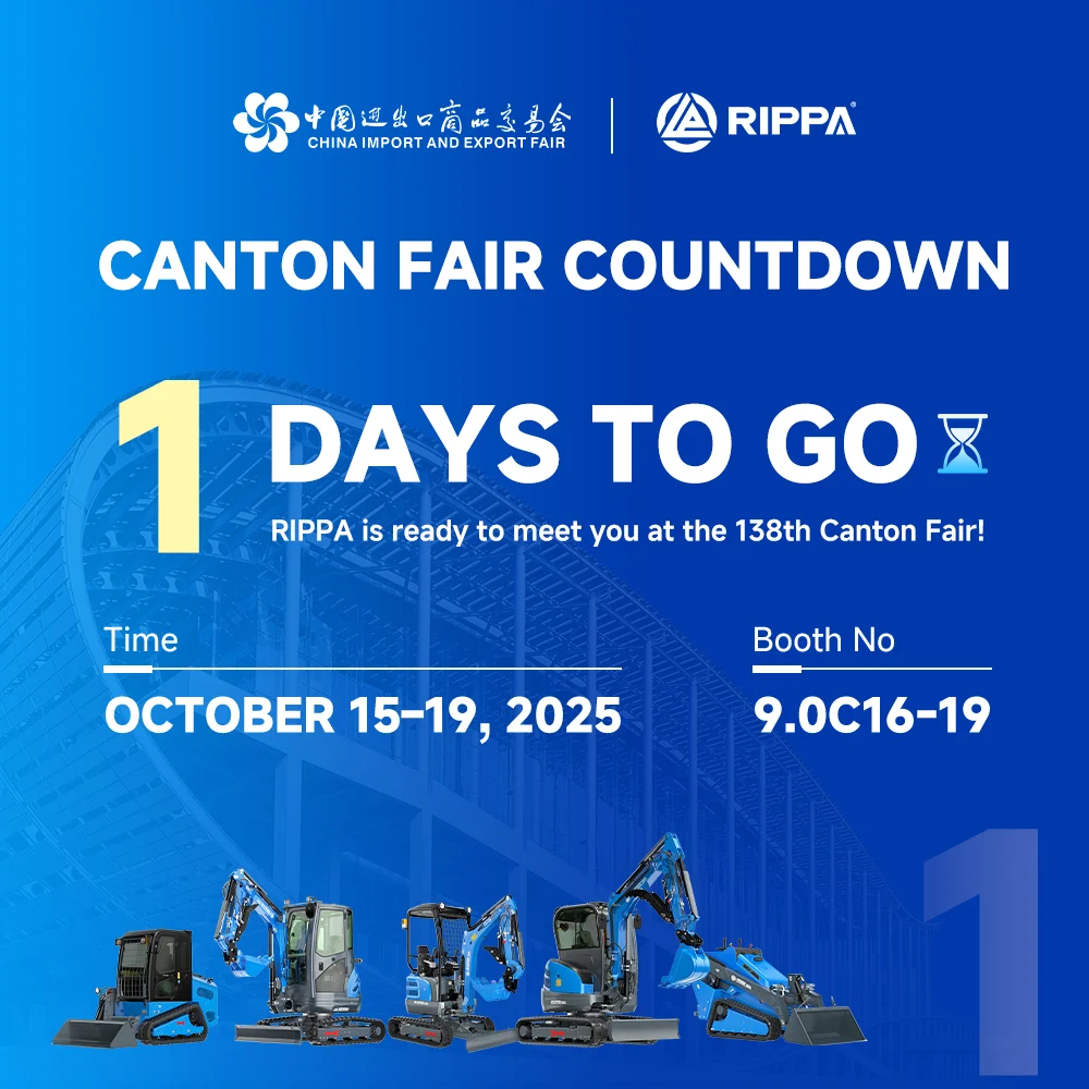 Canton Fair Countdown: 1 Day to Go – Meet RIPPA at the 138th Canton Fair!-Mini Excavators For Sale - Rippa® China Manufacturer