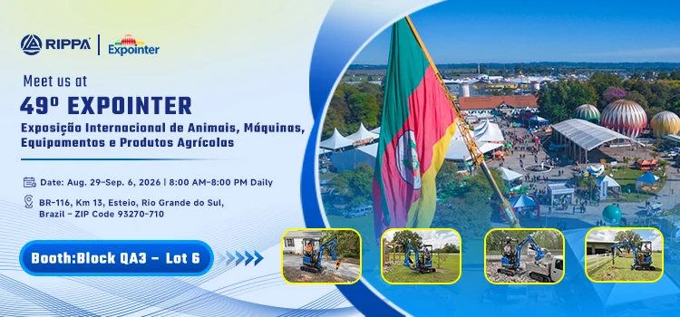 RIPPA to Showcase Advanced Construction & Agricultural Machinery at Expointer 2026 Brazil-Mini Excavators For Sale - Rippa® China Manufacturer