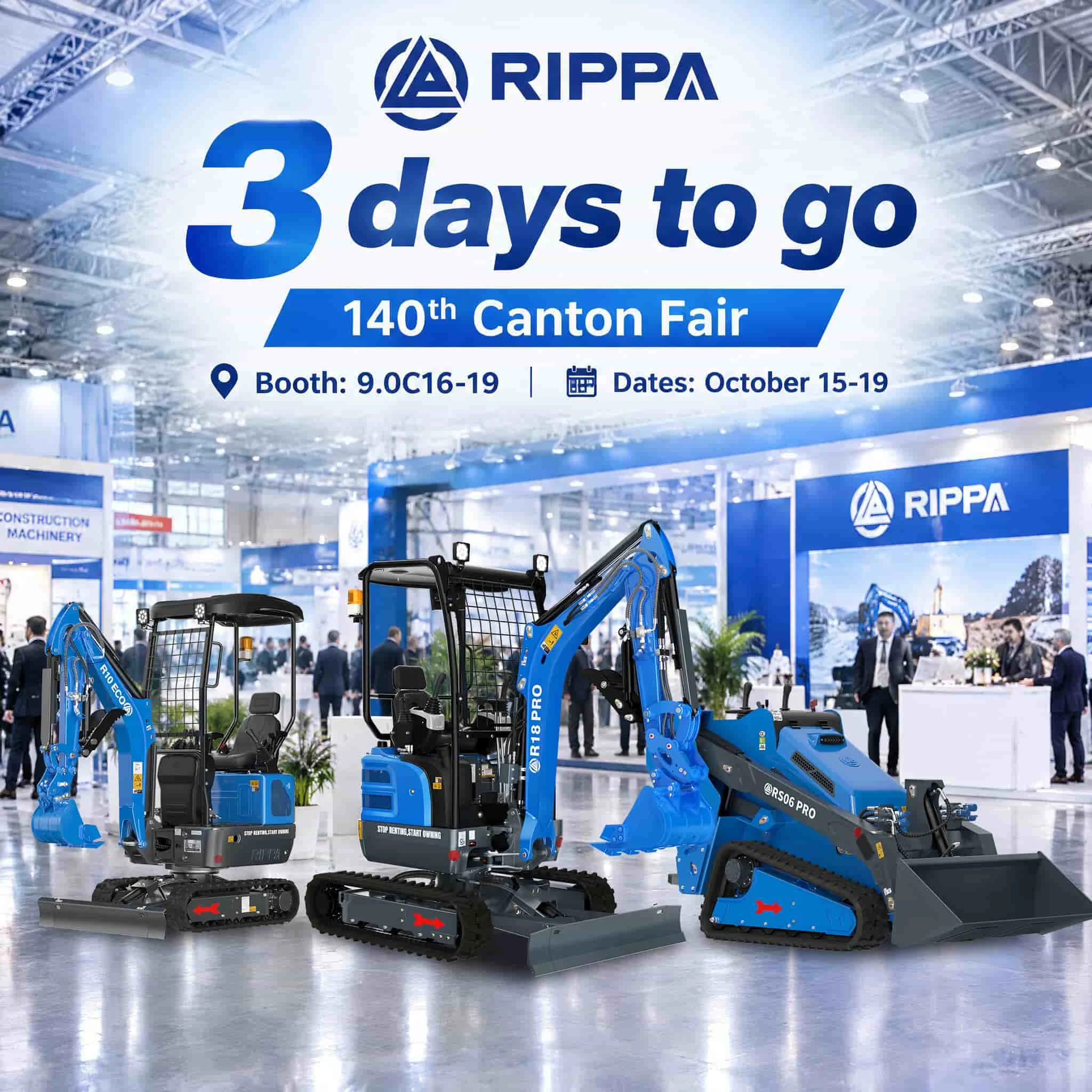 RIPPA Will Showcase Innovative Construction Machinery at the 140th Canton Fair 2026-Mini Excavators For Sale - Rippa® China Manufacturer RIPPA Will Showcase Innovative Construction Machinery at the 140th Canton Fair 2026-Mini Excavators For Sale - Rippa® China Manufacturer