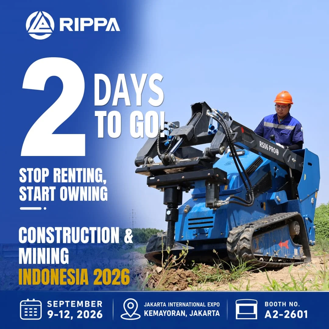 Construction & Mining Indonesia 2026: Two Days Until RIPPA Meets You in Jakarta-Mini Excavators For Sale - Rippa® China Manufacturer Construction & Mining Indonesia 2026: Two Days Until RIPPA Meets You in Jakarta-Mini Excavators For Sale - Rippa® China Manufacturer